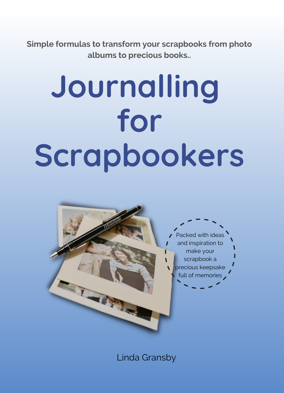 Journalling for Scrapbookers - E-book - Memories and Photos