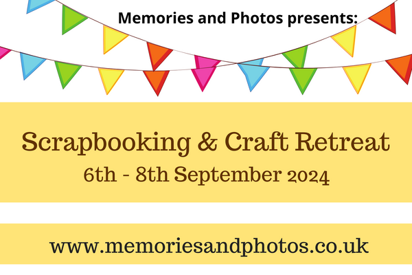 Craft Retreat - 6th - 8th September 2024 - Memories and Photos