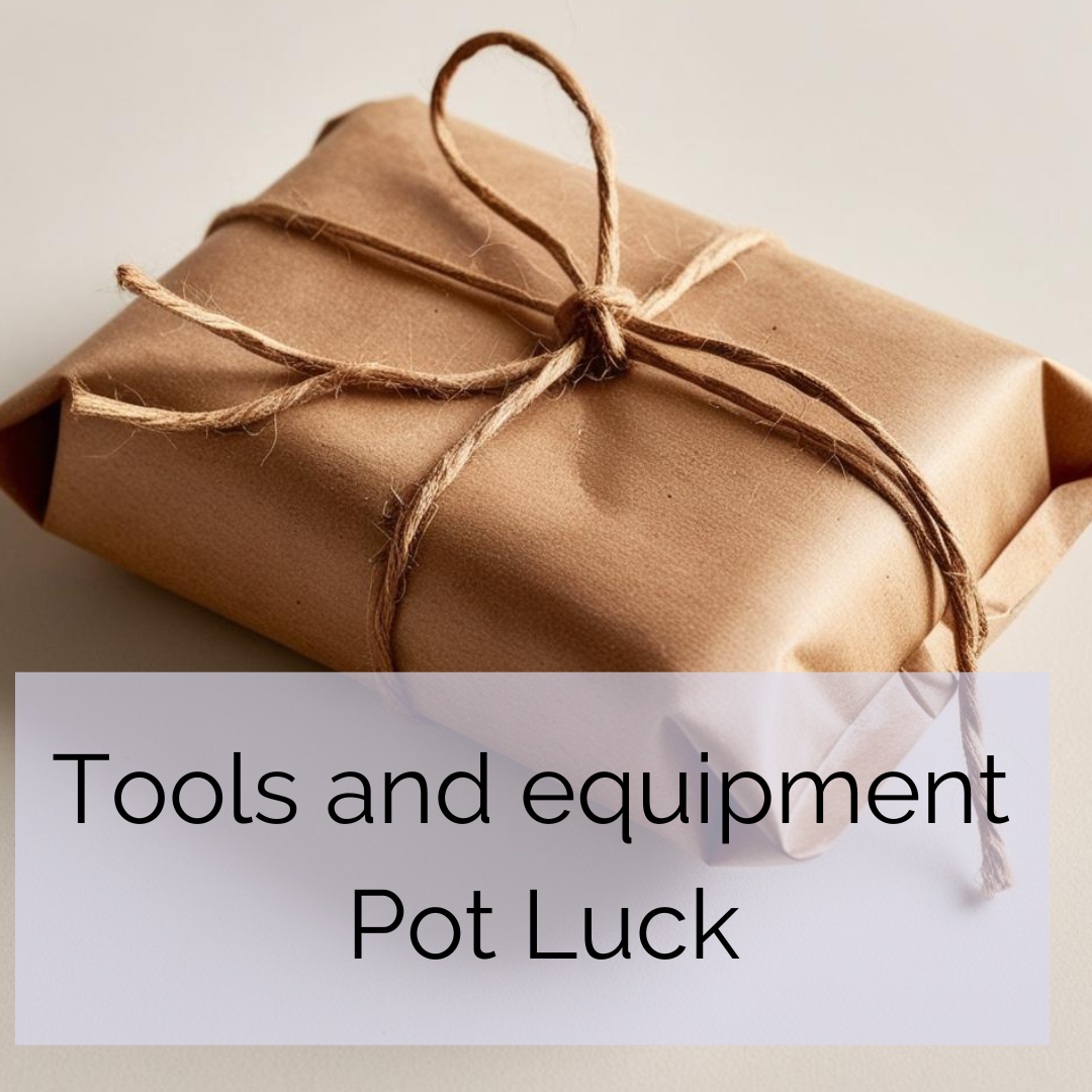 Tools and Equipment pot luck