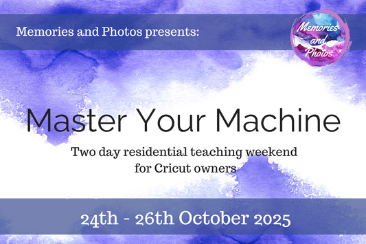 Master your machine weekend 24th - 26th Oct 2025 (Cricut)