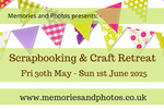 Craft Retreat - 30th May to 1st June 2025 - Memories and Photos