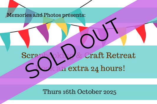 Extra 24 hours - 16th Oct 2025 Craft retreat - Memories and Photos