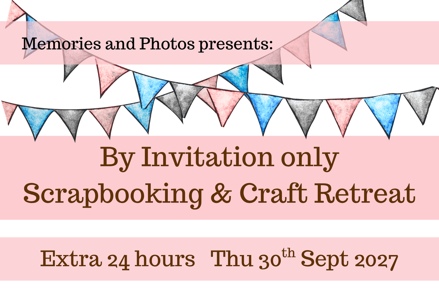 Extra 24 hours - 30th Sept 2027 Craft retreat - Memories and Photos