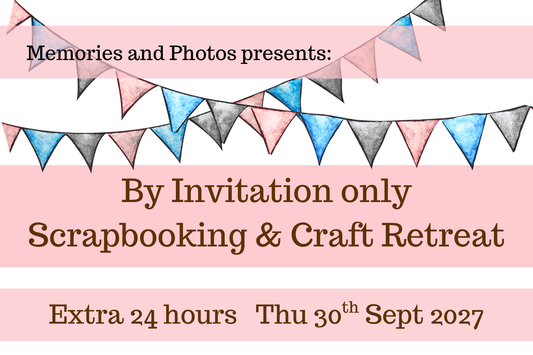 Extra 24 hours - 30th Sept 2027 Craft retreat - Memories and Photos