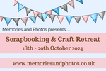Craft Retreat - 18th - 20th October 2024 - Memories and Photos